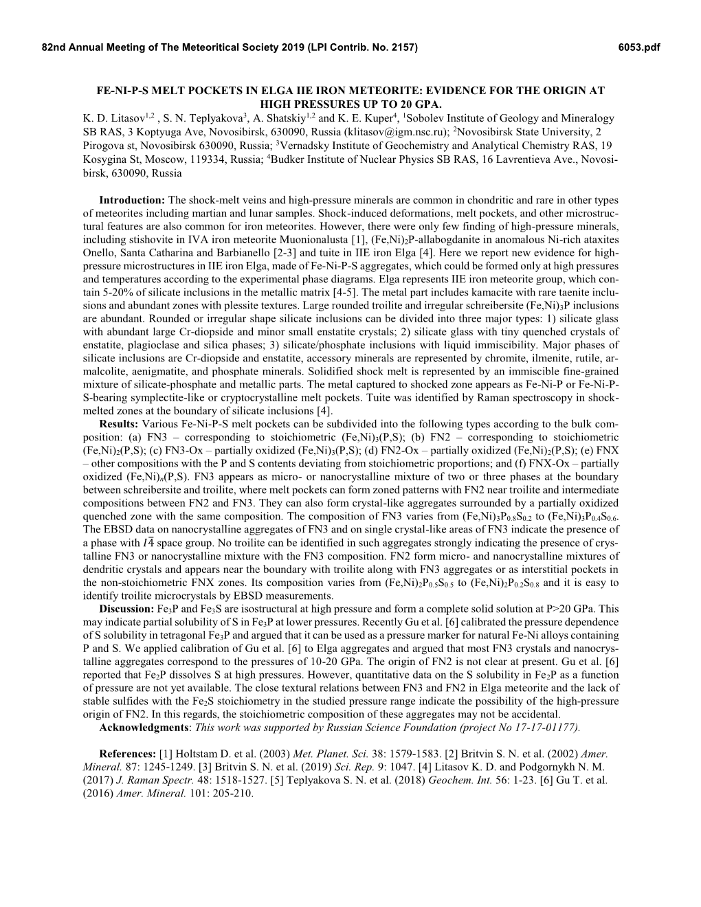 FE-NI-P-S MELT POCKETS in ELGA IIE IRON METEORITE: EVIDENCE for the ORIGIN at HIGH PRESSURES up to 20 GPA. K. D. Litasov1,2 , S. N