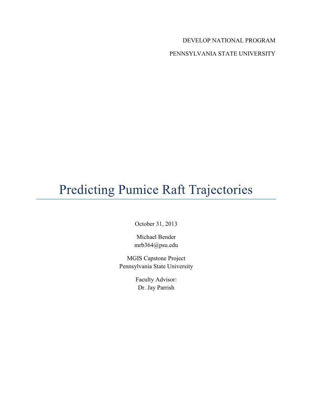 Predicting Pumice Raft Trajectories