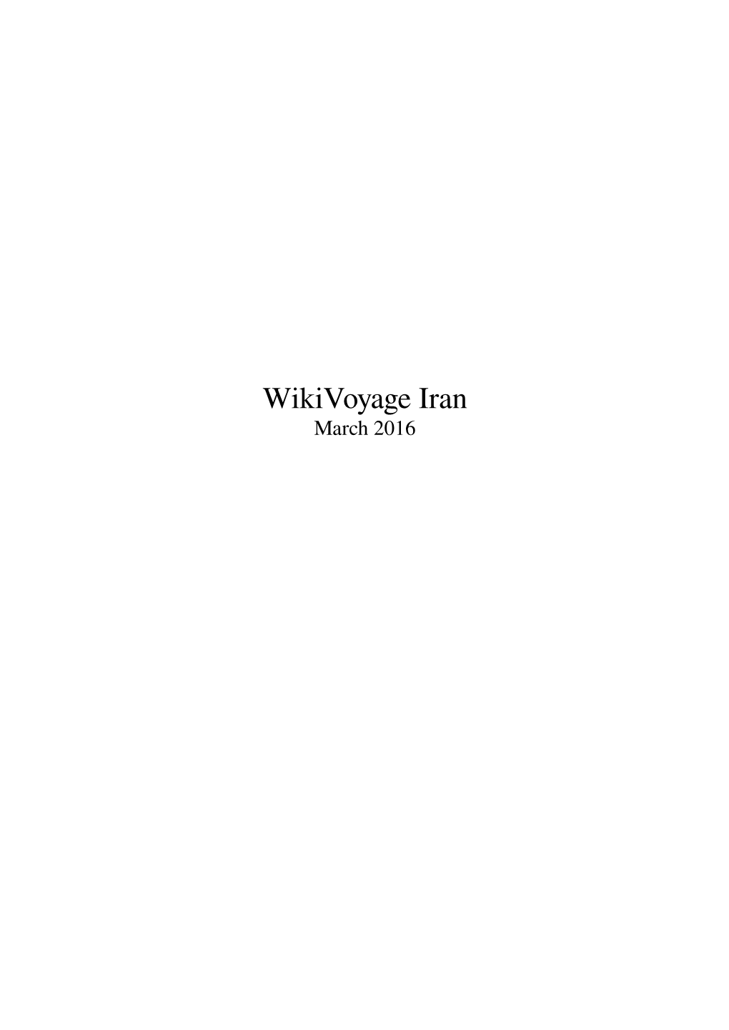 Wikivoyage Iran March 2016 Contents