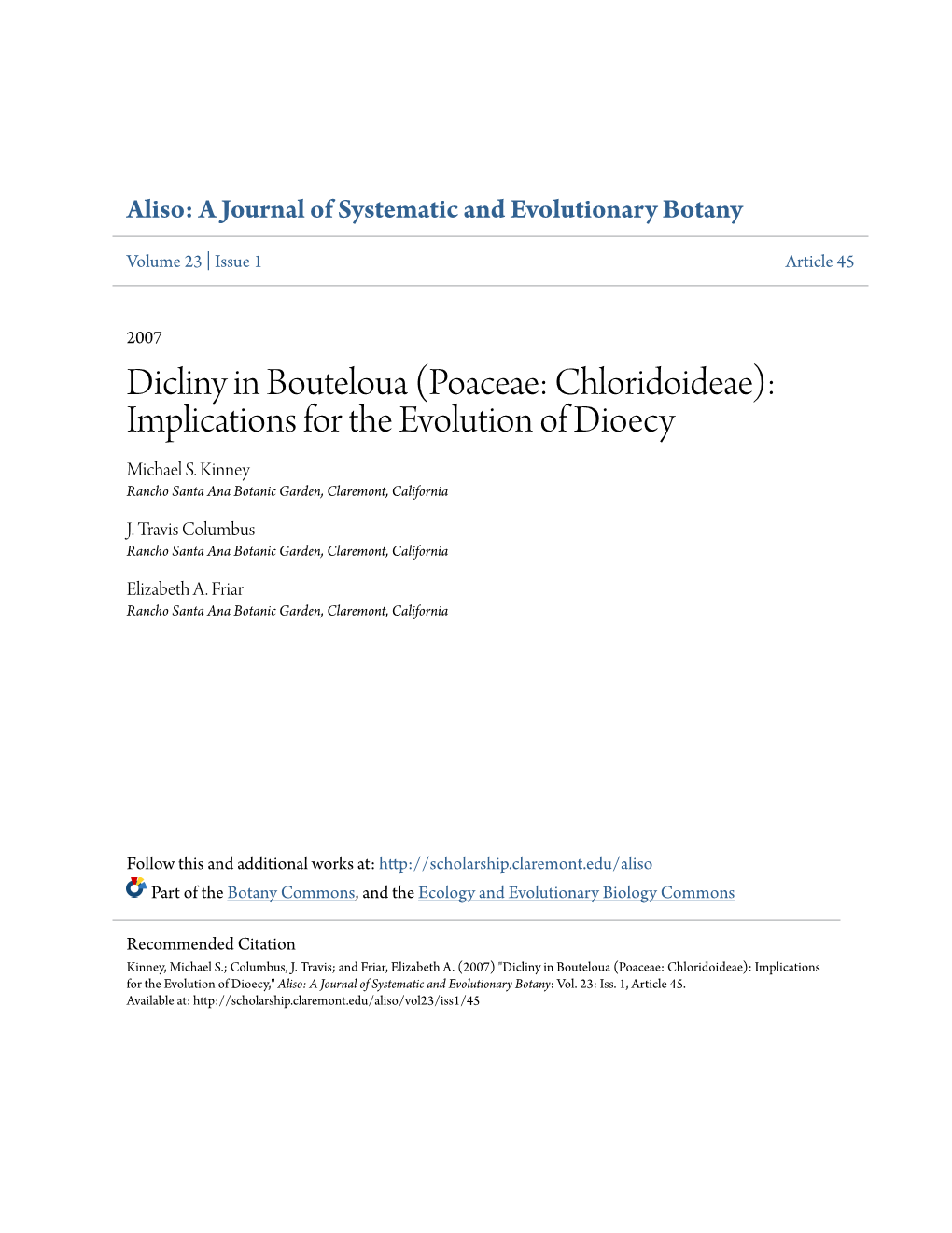 Dicliny in Bouteloua (Poaceae: Chloridoideae): Implications for the Evolution of Dioecy Michael S