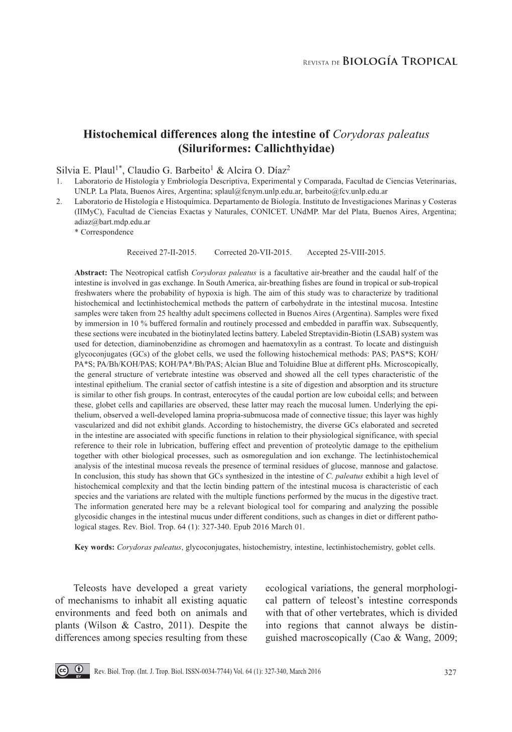 Histochemical Differences Along the Intestine of Corydoras Paleatus (Siluriformes: Callichthyidae)