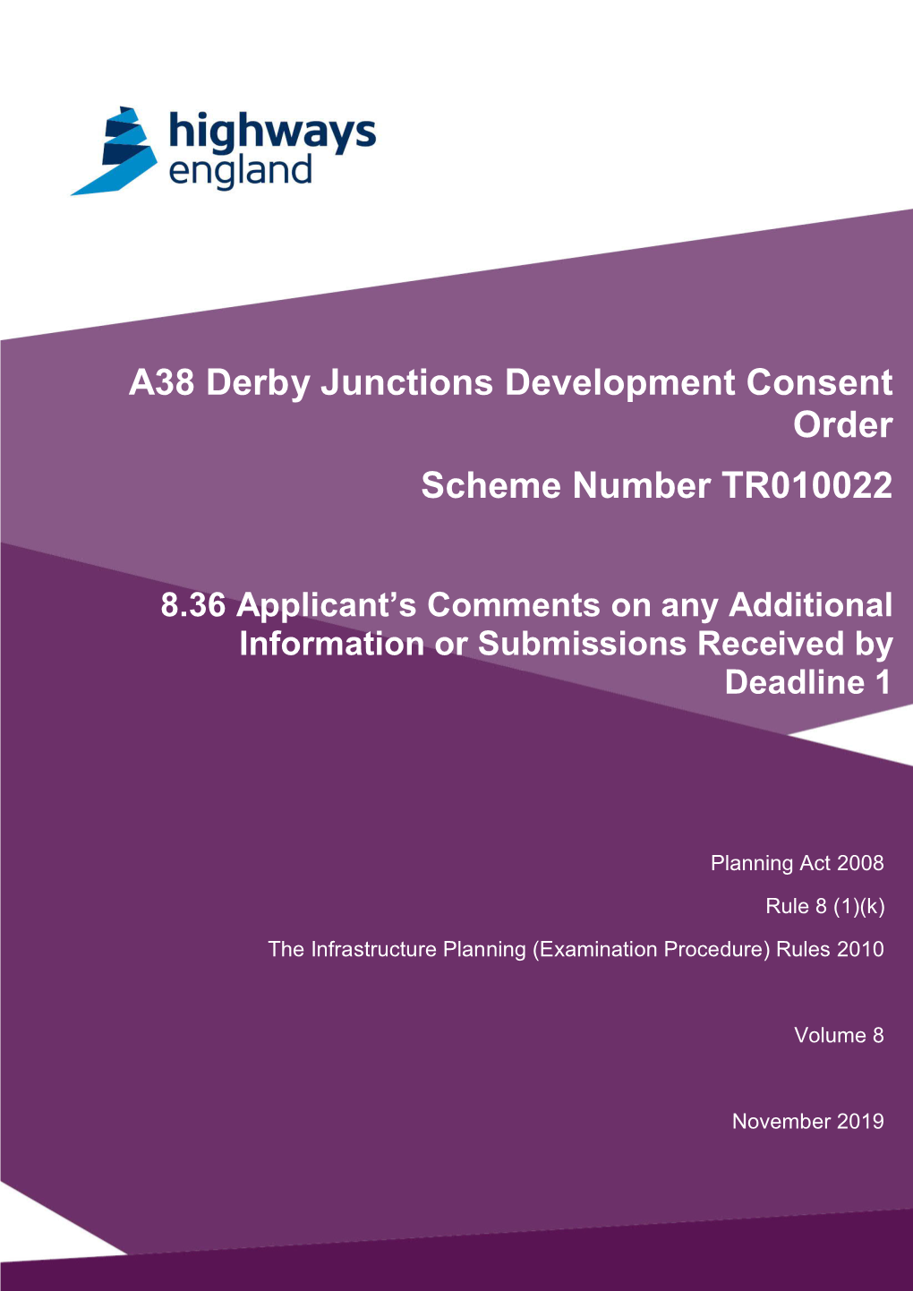 A38 Derby Junctions Development Consent Order Scheme Number TR010022