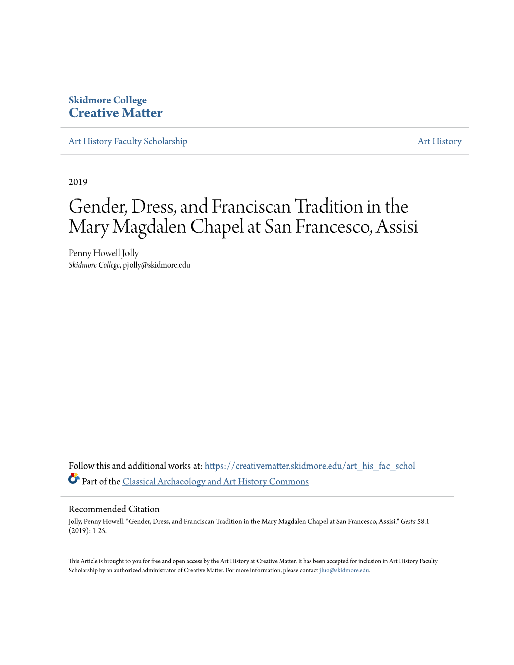 Gender, Dress, and Franciscan Tradition in the Mary Magdalen Chapel at San Francesco, Assisi Penny Howell Jolly Skidmore College, Pjolly@Skidmore.Edu