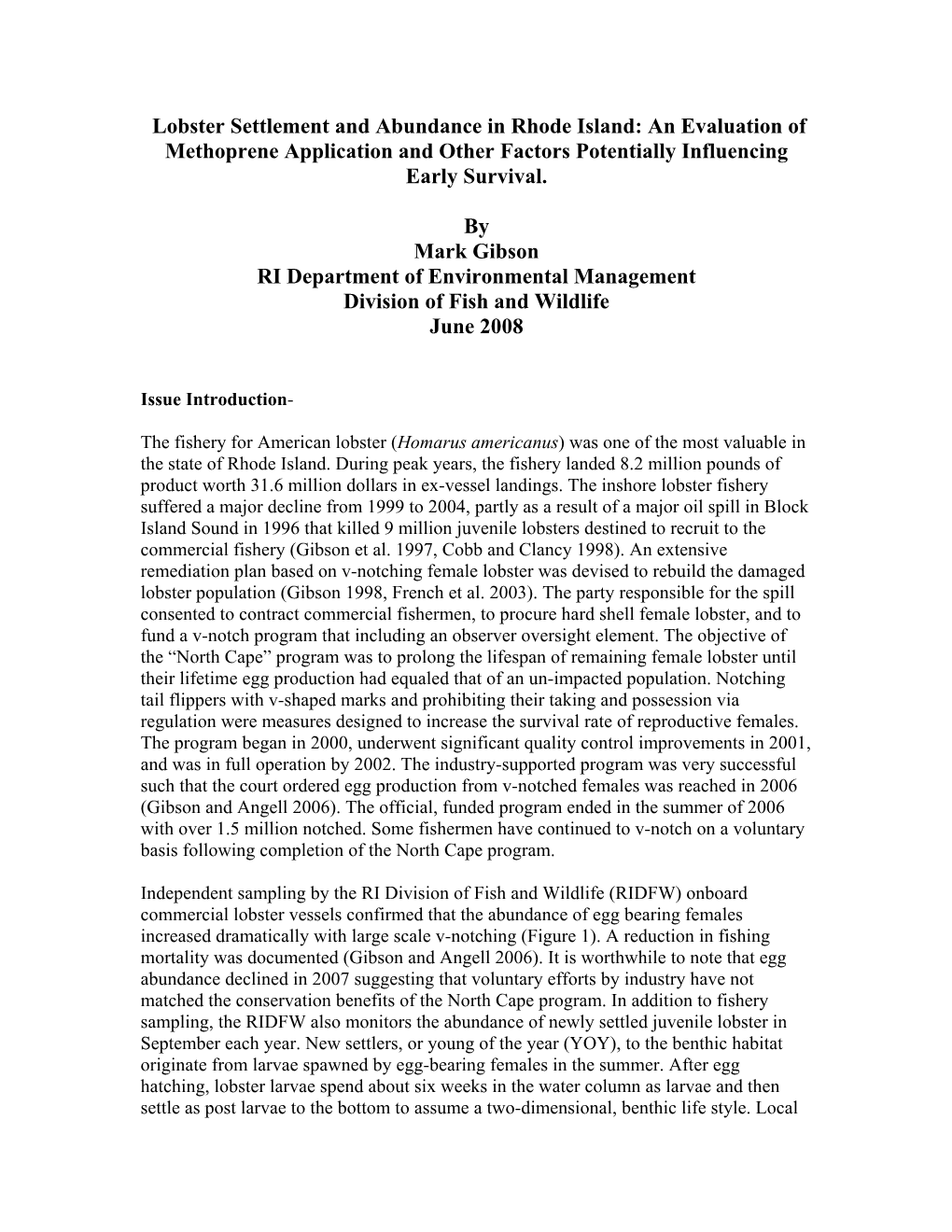 Lobster Settlement in Rhode Island: an Evaluation of Methoprene