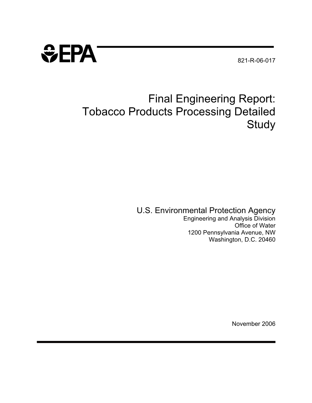 Final Engineering Report: Tobacco Products Processing Detailed Study