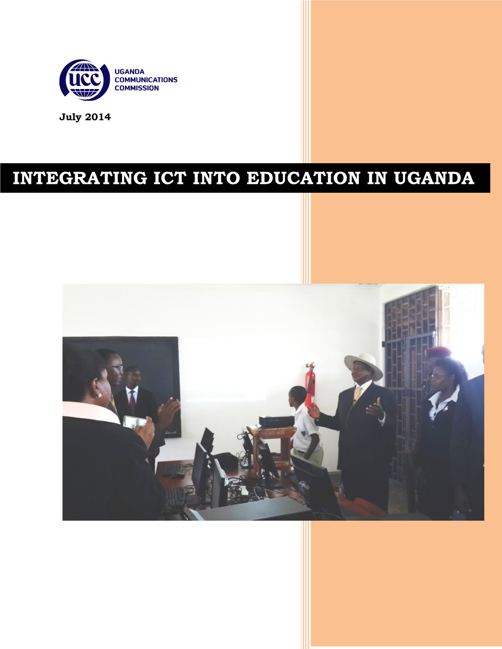 Integrating Ict Into Education in Uganda Integrating Ict Into Education in Uganda