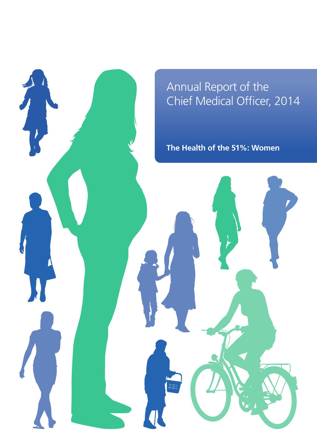 Annual Report of the Chief Medical Officer, 2014