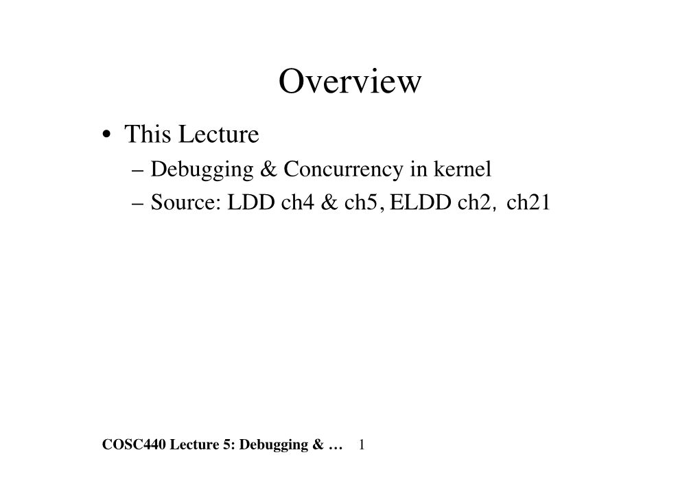 Lecture 5: Debugging & Concurrency in Kernel