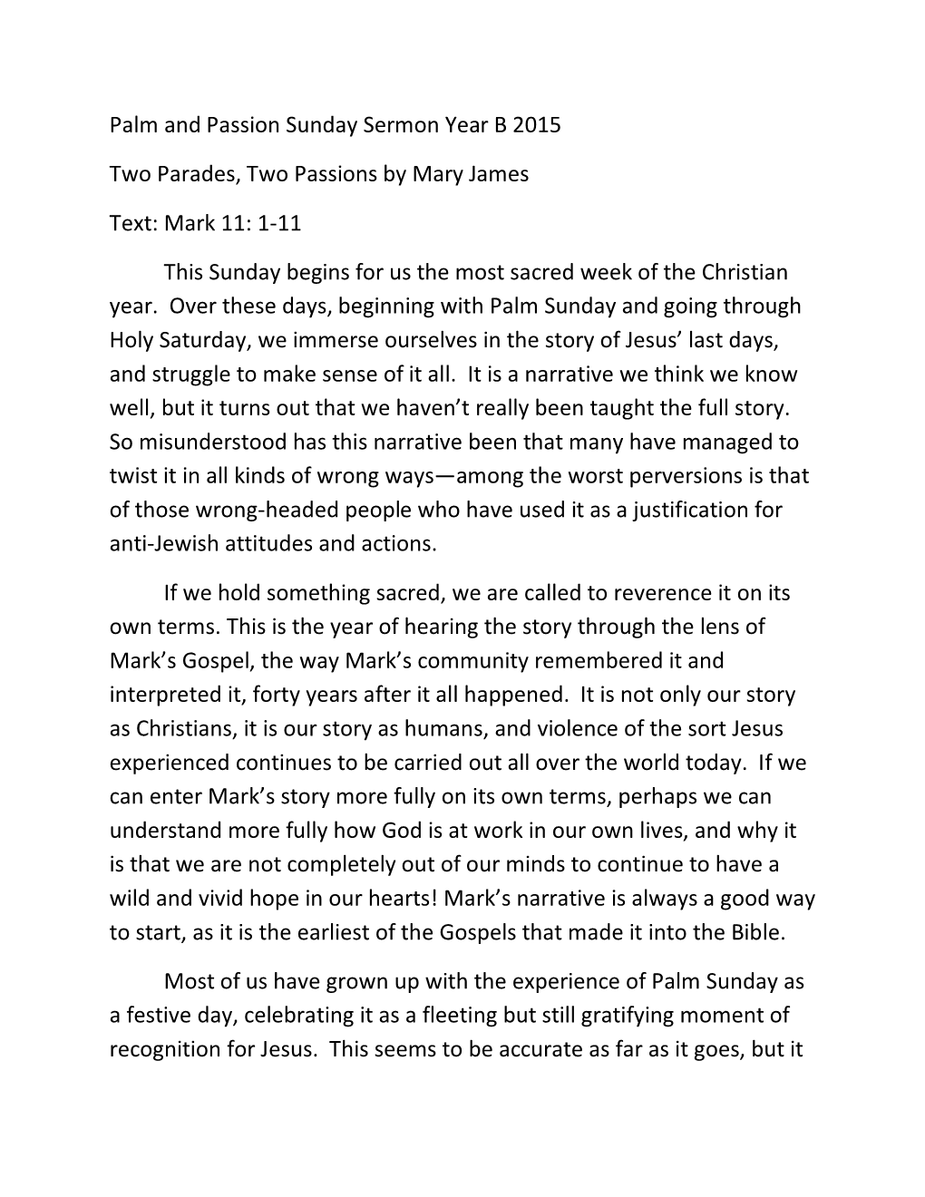 Palm and Passion Sunday Sermon Year B 2015 Two Parades, Two