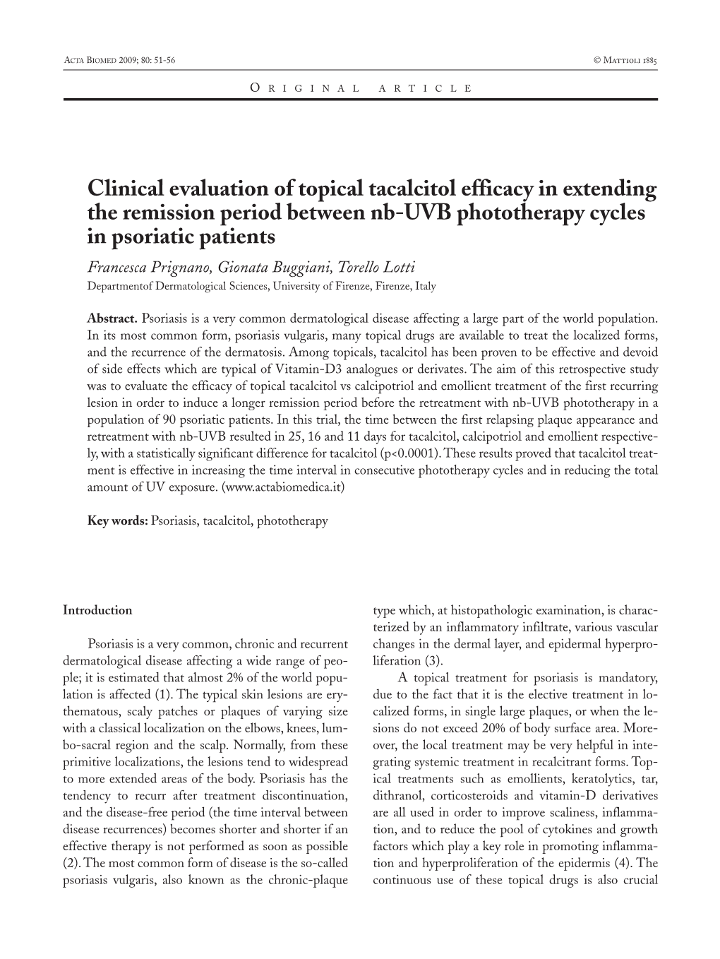 Clinical Evaluation of Topical Tacalcitol Efficacy in Extending the Remission