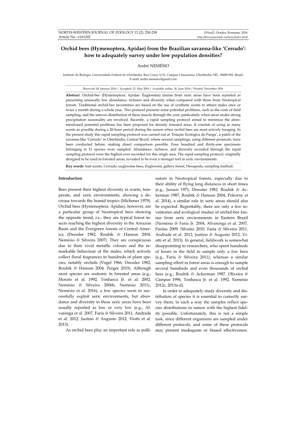 Hymenoptera, Apidae) from the Brazilian Savanna-Like ‘Cerrado’: How to Adequately Survey Under Low Population Densities?