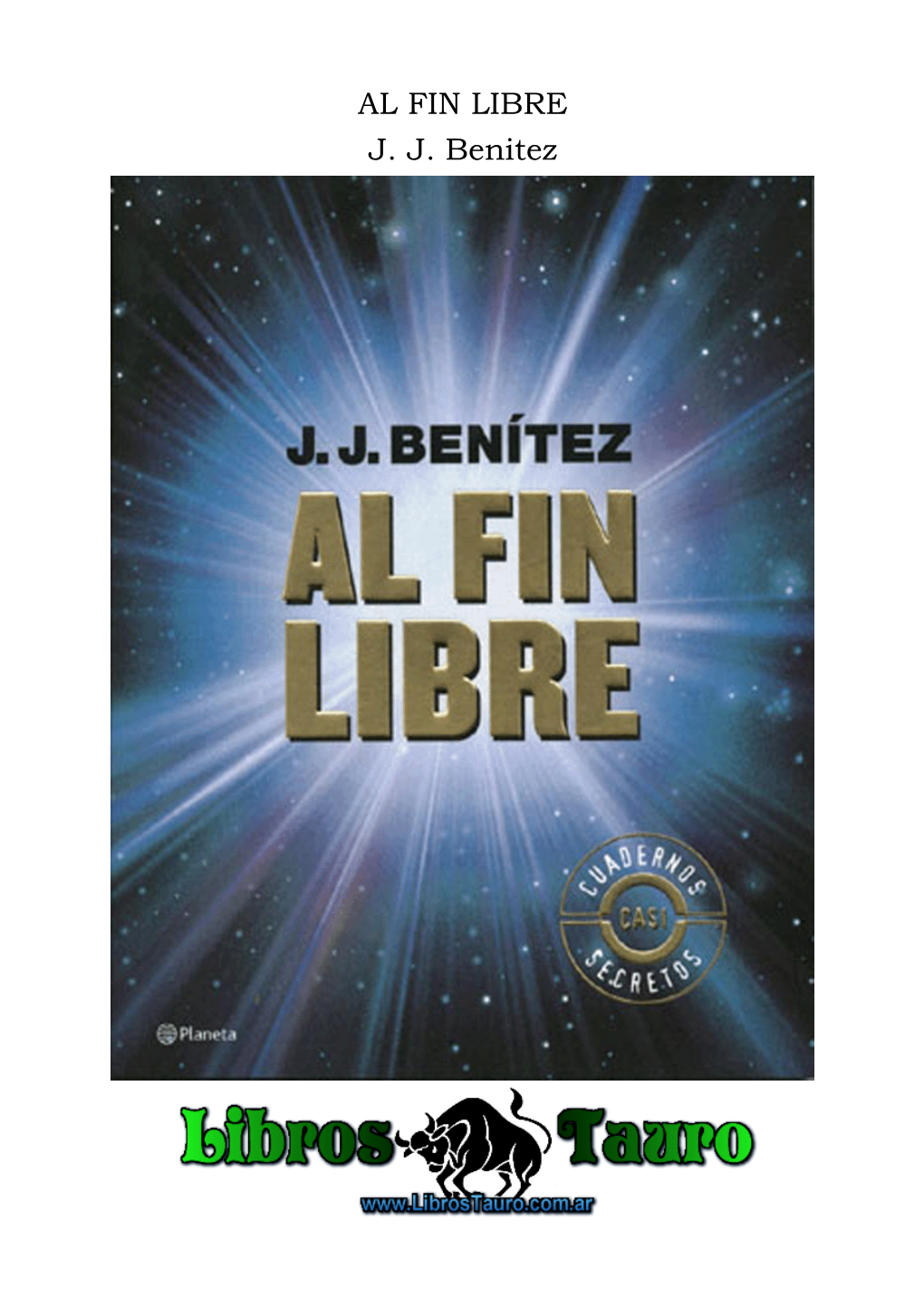 AL FIN LIBRE J. J. Benitez