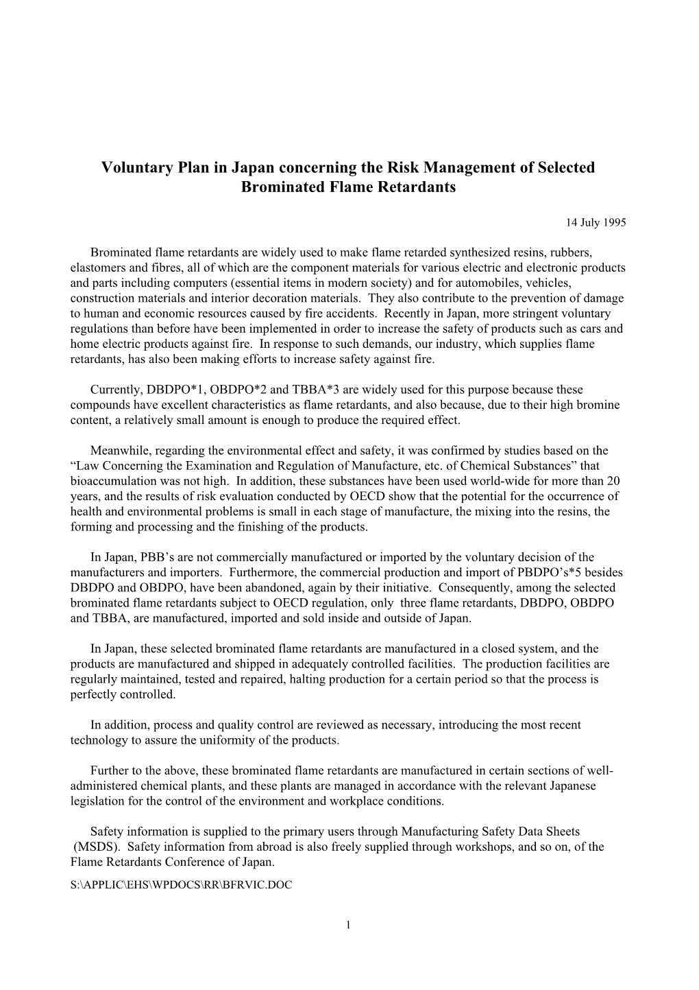 Voluntary Plan in Japan Concerning the Risk Management of Selected Brominated Flame Retardants