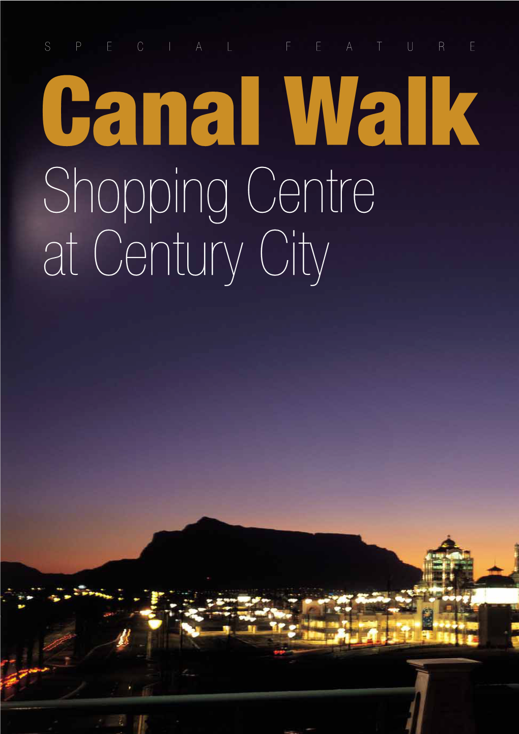 Canal Walk Shopping Centre at Century City PROJECTS