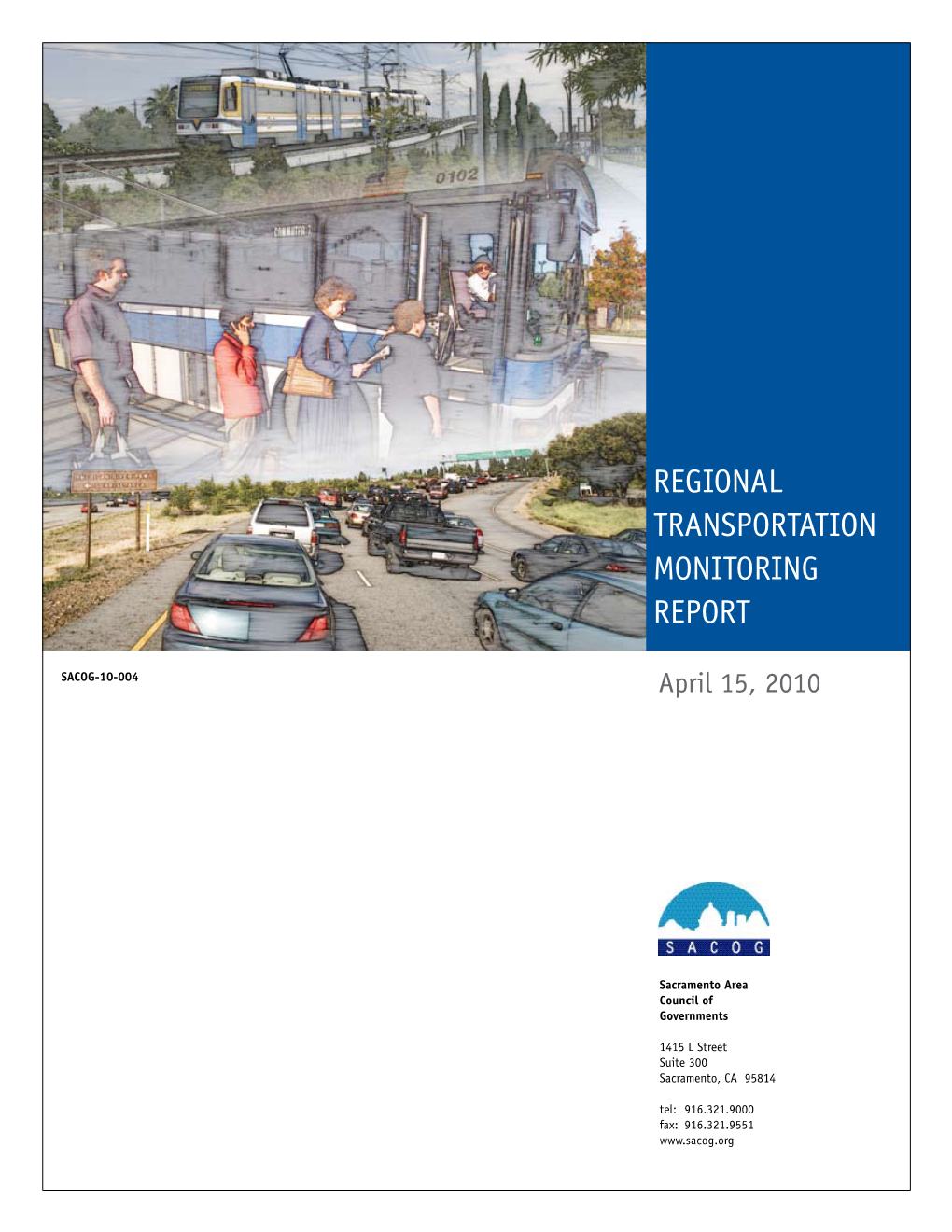 SACOG Regional Transportation Monitoring Report April 2010