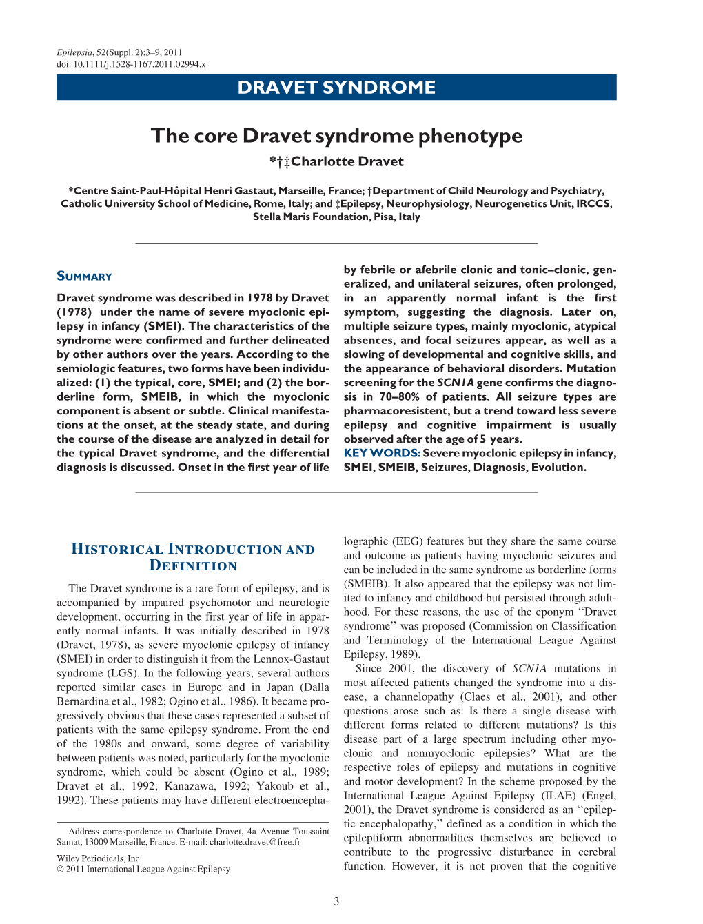 The Core Dravet Syndrome Phenotype *Yzcharlotte Dravet