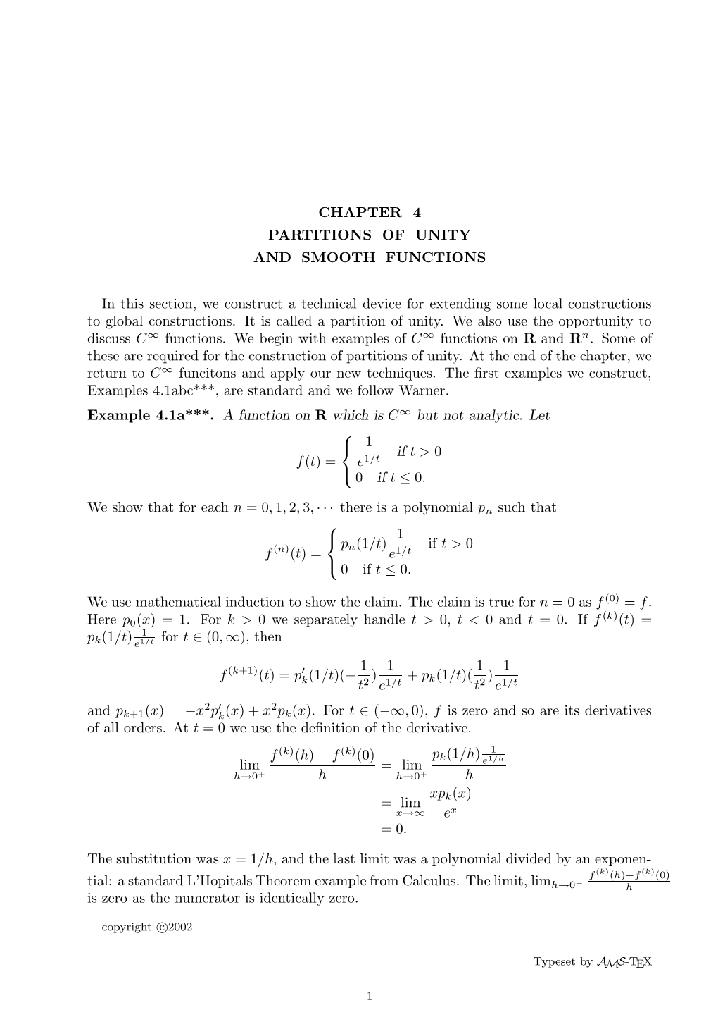 CHAPTER 4 PARTITIONS of UNITY and SMOOTH FUNCTIONS in This Section, We Construct a Technical Device for Extending Some Local