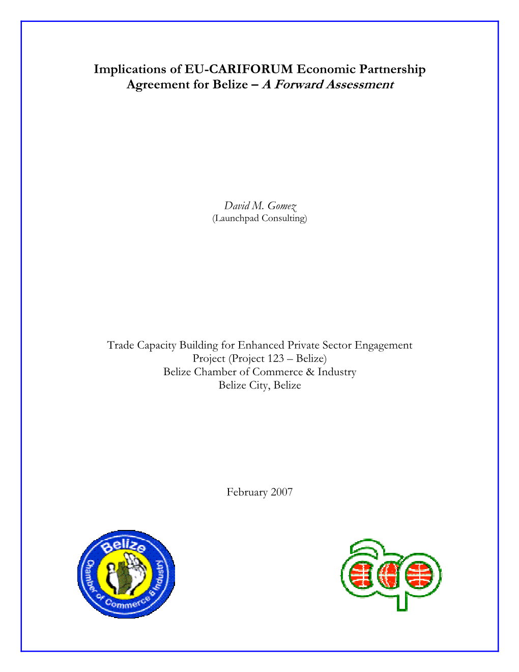 Implications of EU-CARIFORUM Economic Partnership Agreement for Belize – a Forward Assessment