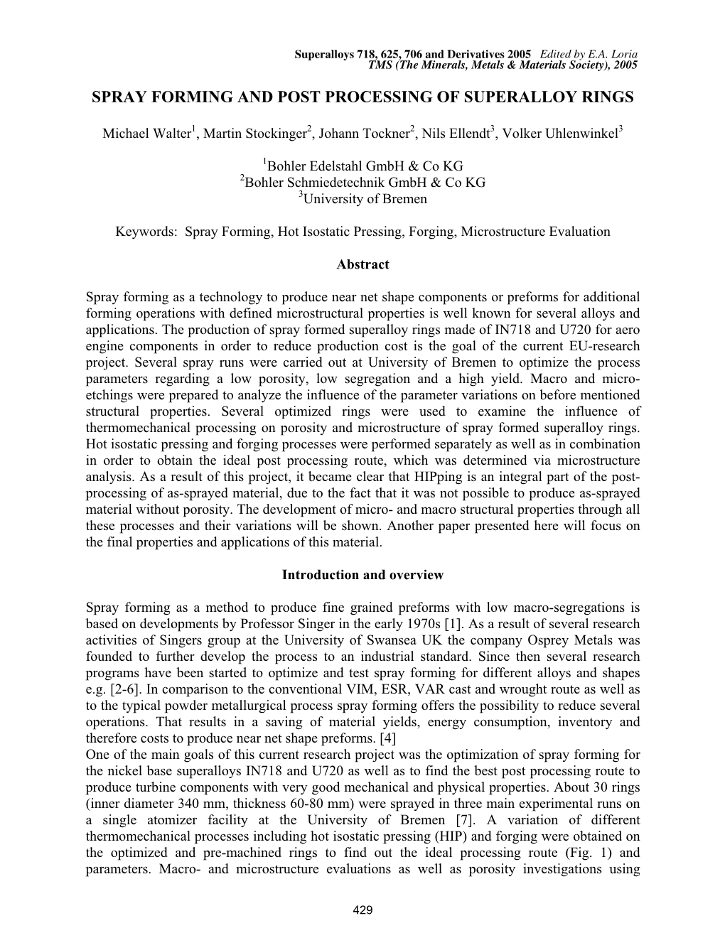 Spray Forming and Post Processing of Superalloy Rings