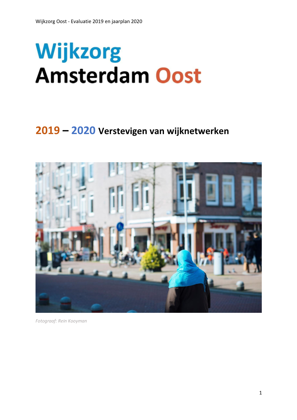 2019 – 2020 Verstevigen Van Wijknetwerken