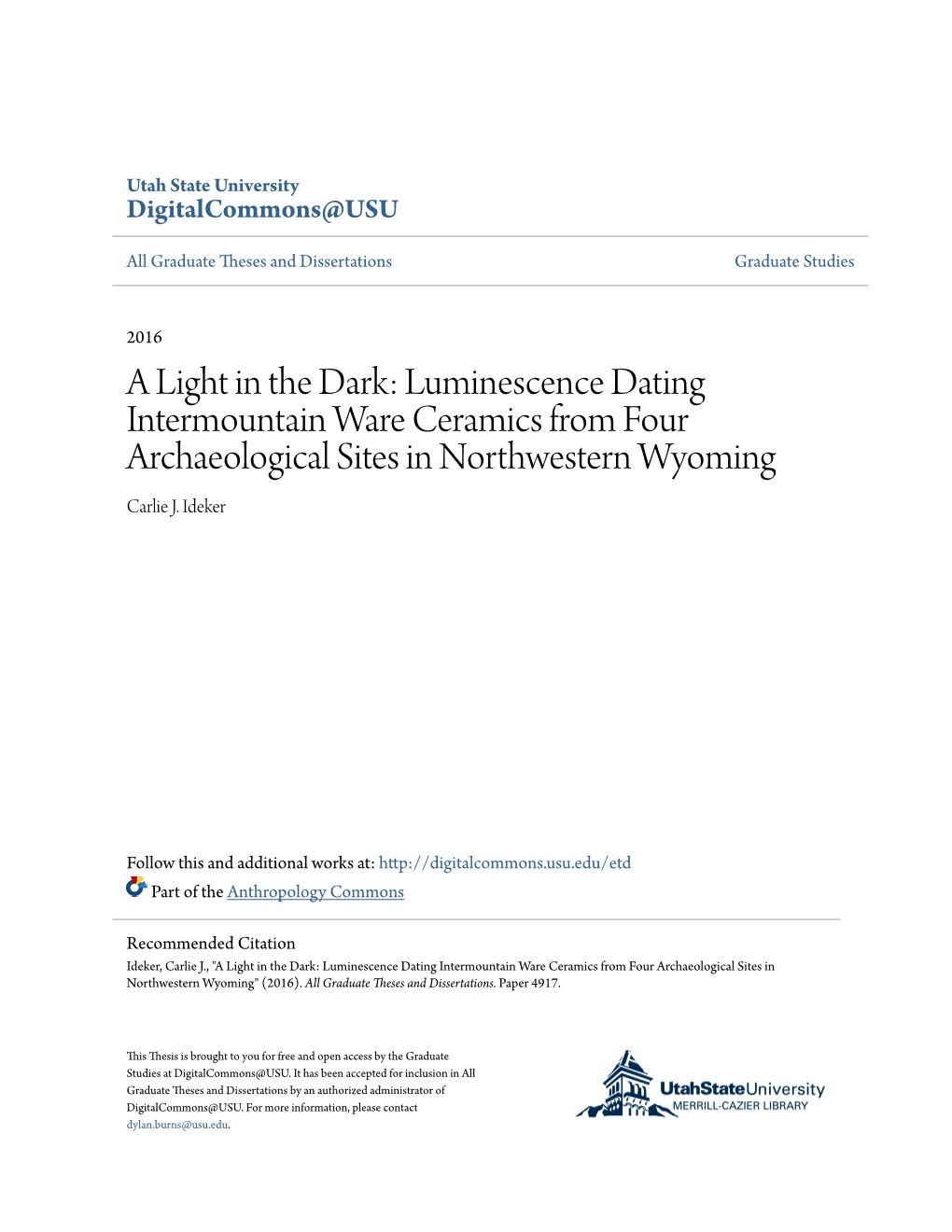 Luminescence Dating Intermountain Ware Ceramics from Four Archaeological Sites in Northwestern Wyoming Carlie J