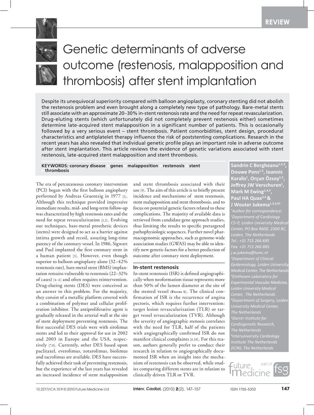 (Restenosis, Malapposition and Thrombosis) After Stent Implantation