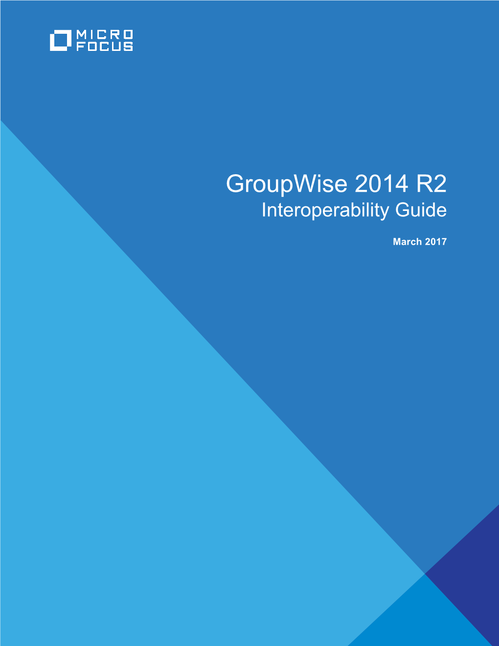 Groupwise 2014 R2 Interoperability Guide