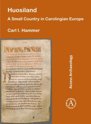 Huosiland: a Small Country in Carolingian Europe