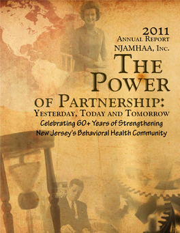 Of Partnership: Yesterday, Today and Tomorrow Celebrating 60+ Years of Strengthening New Jersey’S Behavioral Health Community