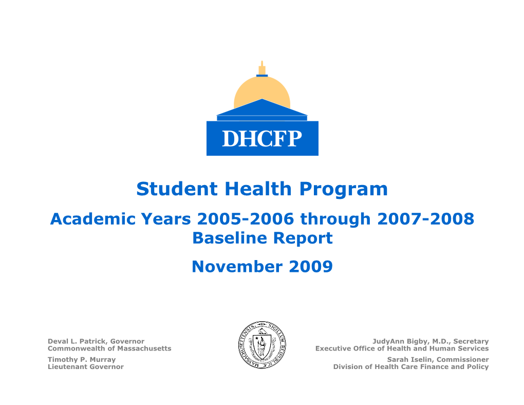 Student Health Program Academic Years 2005-2006 Through 2007-2008 Baseline Report November 2009