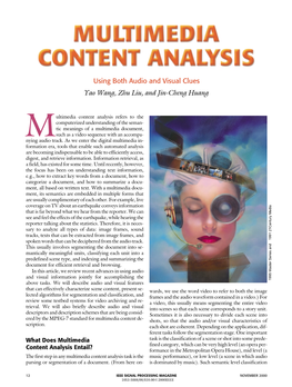 Multimedia Content Analysis: Using Both Audio and Visual Clues