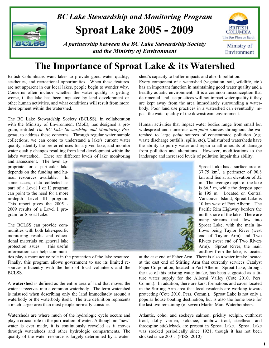 Sproat Lake 2005 - 2009