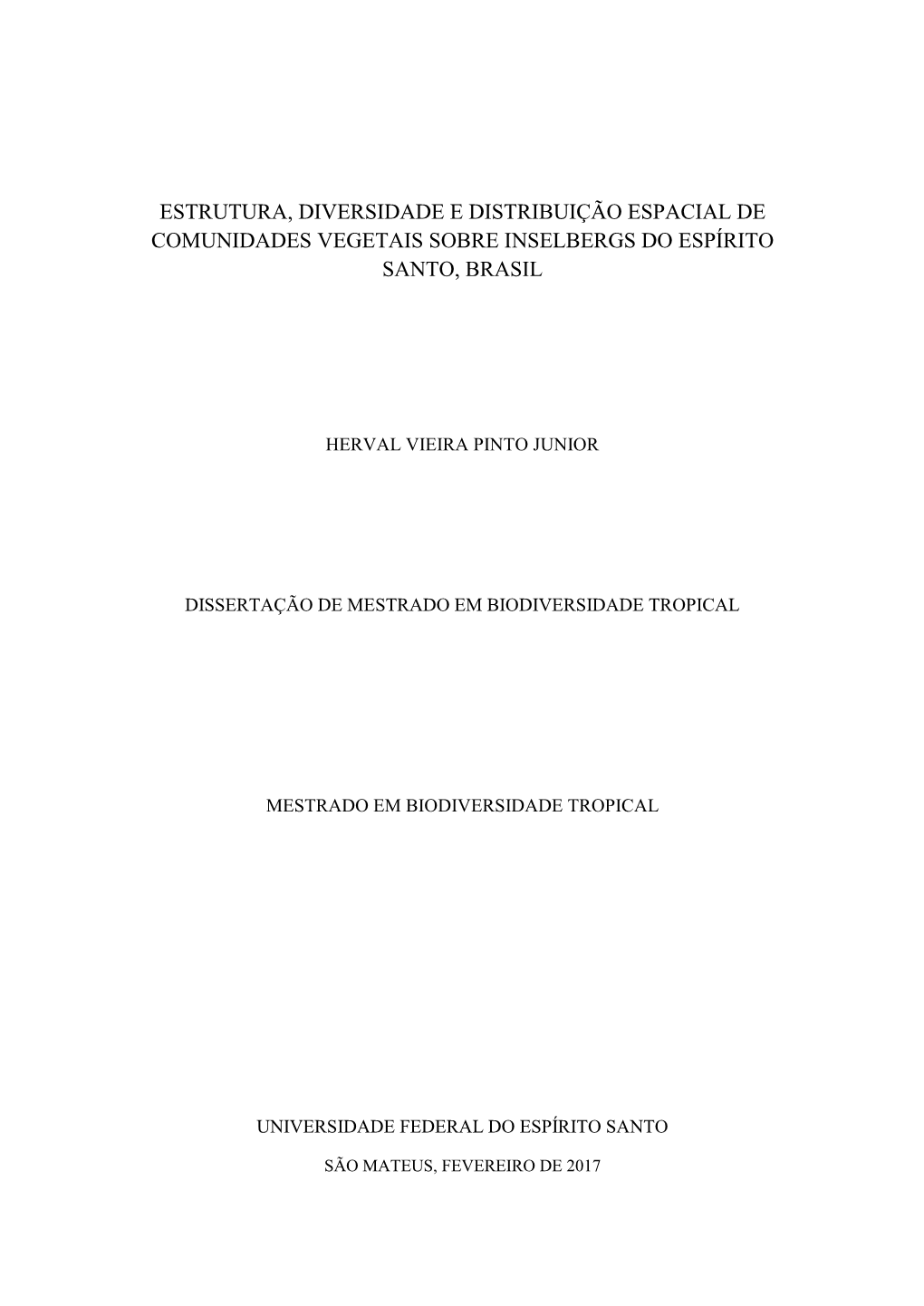 Estrutura, Diversidade E Distribuição Espacial De Comunidades Vegetais Sobre Inselbergs Do Espírito Santo, Brasil