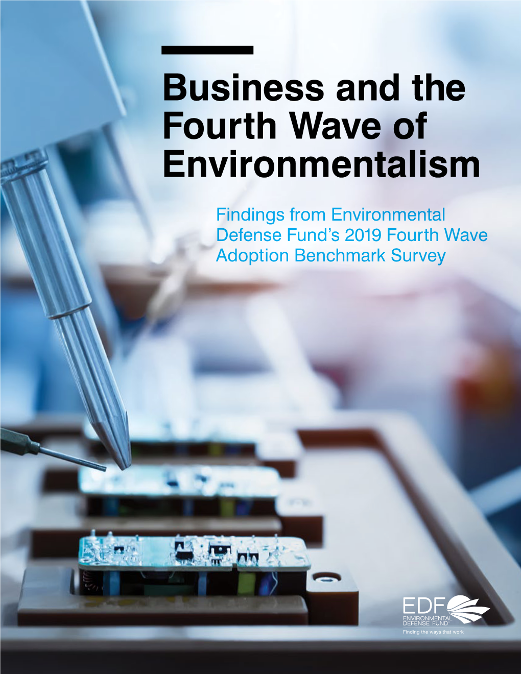 Business and the Fourth Wave of Environmentalism