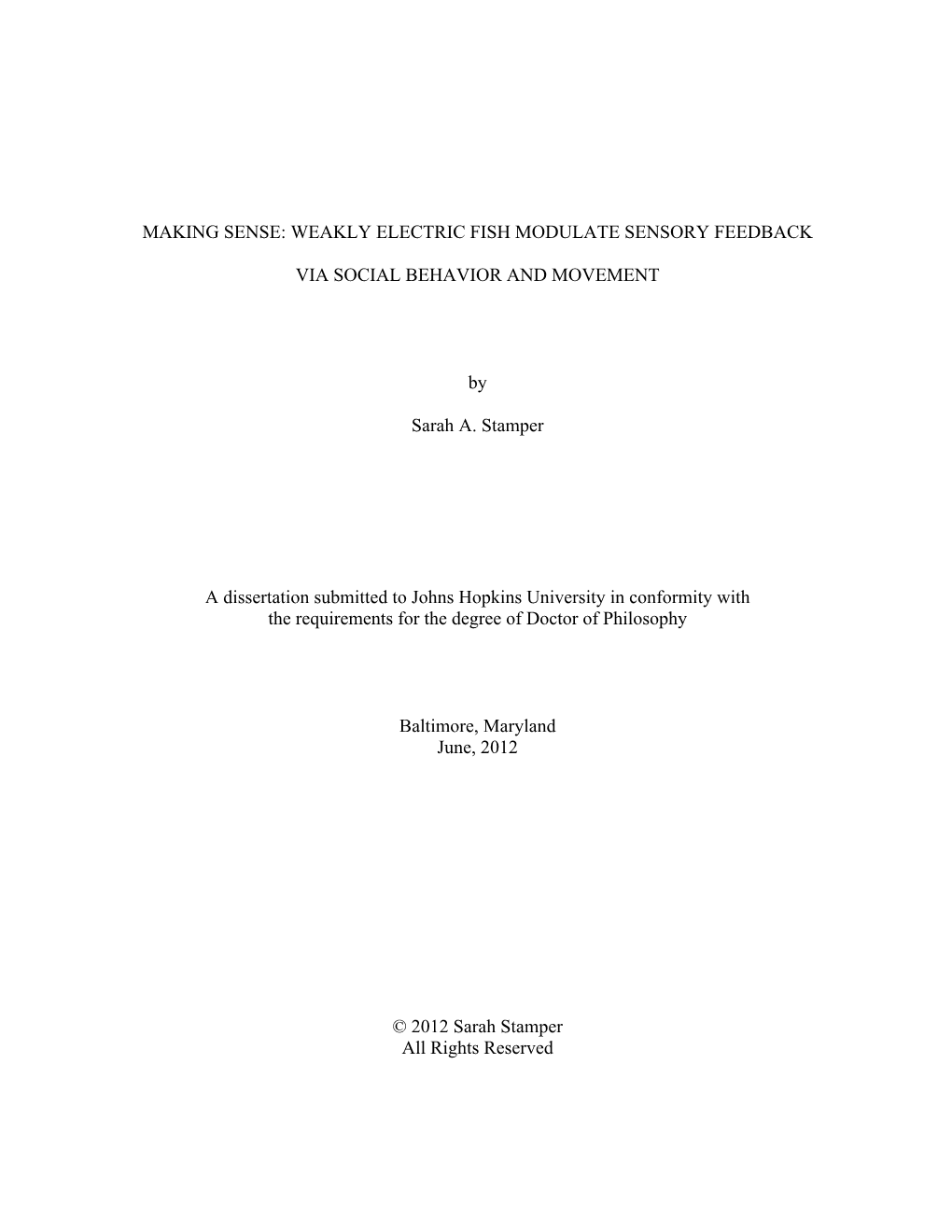 Making Sense: Weakly Electric Fish Modulate Sensory Feedback