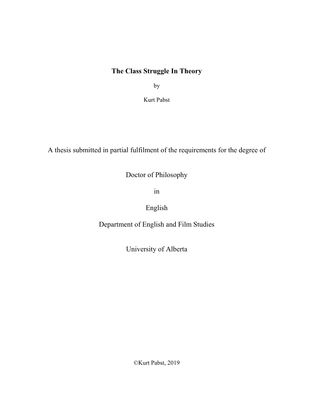 The Class Struggle in Theory a Thesis Submitted in Partial Fulfilment