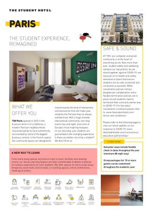 The Student Experience, Reimagined What We Offer