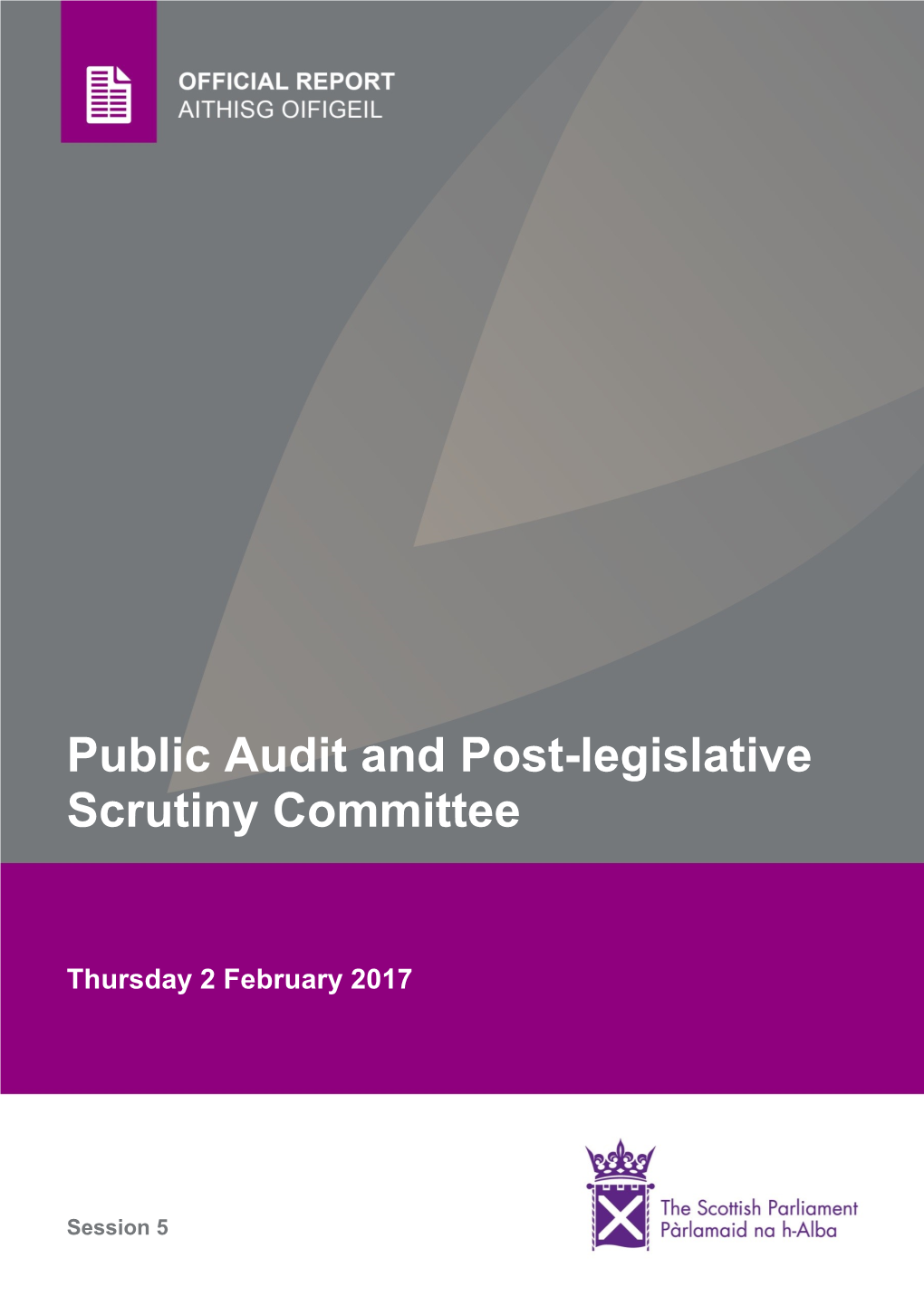 Public Audit and Post-Legislative Scrutiny Committee