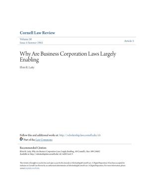 Why Are Business Corporation Laws Largely Enabling Elvin R
