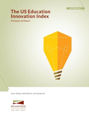 The US Education Innovation Index Prototype and Report