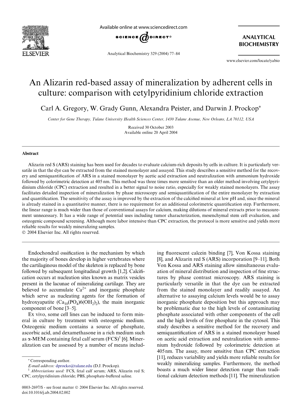 An Alizarin Red-Based Assay of Mineralization by Adherent Cells in Culture: Comparison with Cetylpyridinium Chloride Extraction