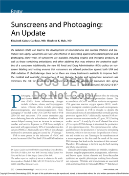 Sunscreens and Photoaging: an Update Elizabeth Gaines-Cardone, MD; Elizabeth K