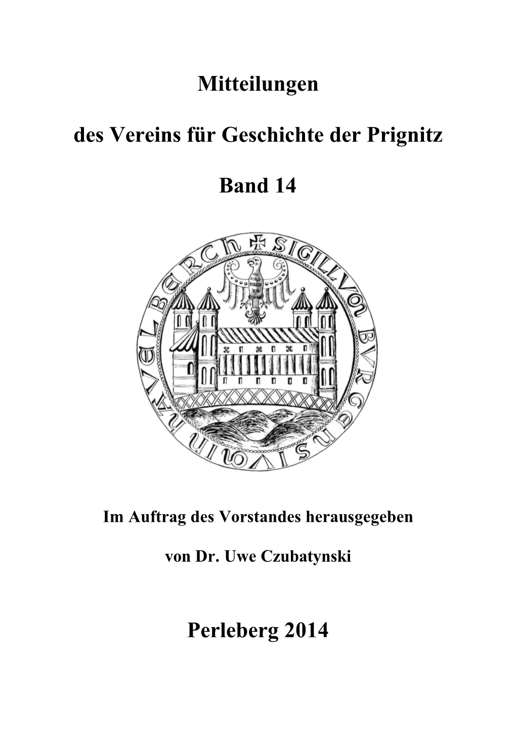 Mitteilungen Des Vereins Für Geschichte Der Prignitz Band 14