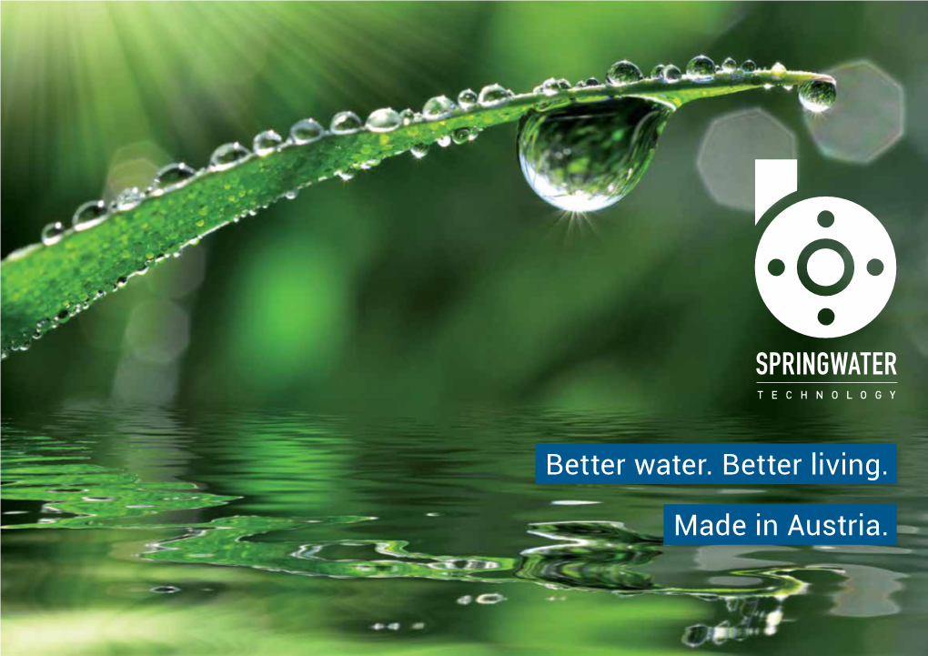 Better Water. Better Living. Made in Austria