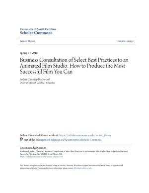 Business Consultation of Select Best Practices to an Animated Film Studio