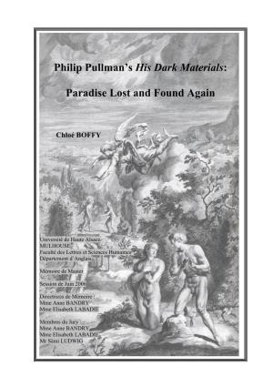 Philip Pullman's His Dark Materials: Paradise Lost and Found Again