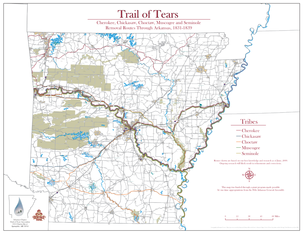 Cherokee, Chickasaw, Choctaw, Muscogee and Seminole Removal Routes Through Arkansas, 1831-1839 Cherokee Chickasaw Choctaw Muscog