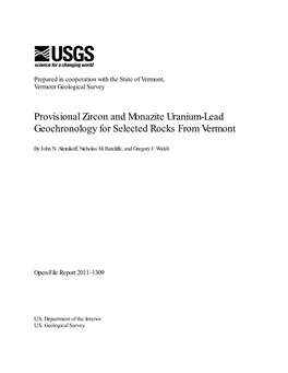 Provisional Zircon and Monazite Uranium-Lead Geochronology for Selected Rocks from Vermont