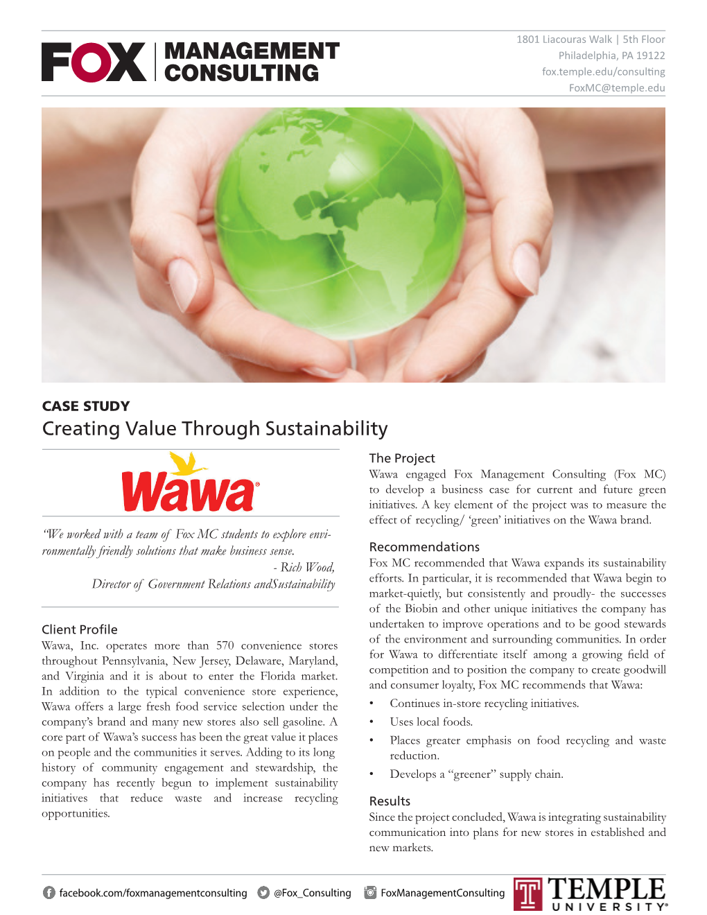 Wawa Engaged Fox Management Consulting (Fox MC) to Develop a Business Case for Current and Future Green Initiatives