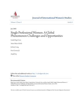 Single Professional Women: a Global Phenomenon Challenges and Opportunities Linda Berg-Cross